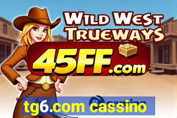 tg6.com cassino